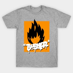 Graffiti inflammable Burner Tag Shirt T-Shirt